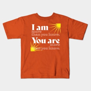 More Than You Know-white Kids T-Shirt